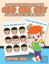 I Don'T Belong In Here! Odd One Out Activity Book For Little Boys