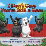 I Don'T Care You'Re Still A Bear