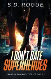I Don'T Date Superheroes