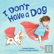 I Don'T Have A Dog