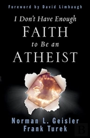 I Don'T Have Enough Faith To Be An Atheist