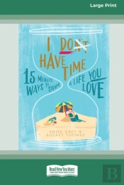 I Don'T Have Time