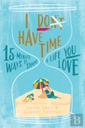 I Don'T Have Time