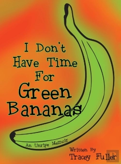 Bertrand.pt - I Don'T Have Time For Green Bananas