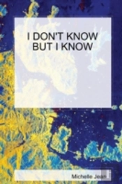 I Don'T Know But I Know