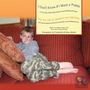 I Don'T Know If I Want A Puppy/Yo No Se Si Quiero Un Perrito