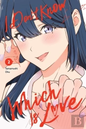 I Don'T Know Which Is Love, Vol. 2