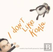 I Don'T Like Koala