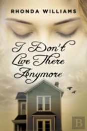 I Don'T Live There Anymore
