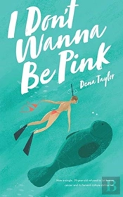I Don'T Wanna Be Pink