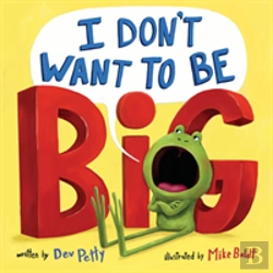 Bertrand.pt - I Don'T Want To Be Big