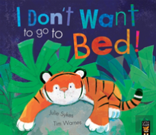 I Don'T Want To Go To Bed!