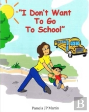 'I Don'T Want To Go To School' Activity Book In Color