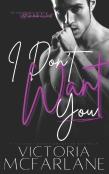 I Don'T Want You
