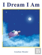I Dream I Am