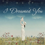 I Dreamed You