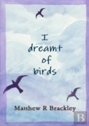 I Dreamt Of Birds