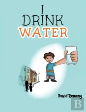 I Drink Water
