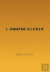 I, Dwayne Kleber