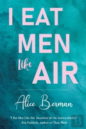 I Eat Men Like Air