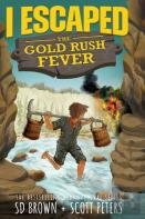 I Escaped The Gold Rush Fever
