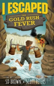 I Escaped The Gold Rush Fever