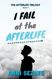 I Fail At The Afterlife