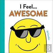I Feel... Awesome