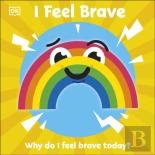 I Feel Brave