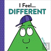 I Feel... Different