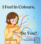 I Feel In Colours
