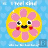 I Feel Kind