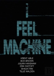 I Feel Machine