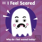 I Feel Scared
