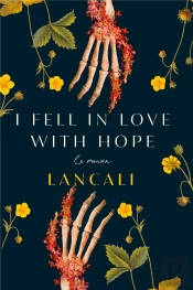 I Fell In Love With Hope