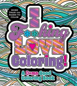 Bertrand.pt - I F**King Love Coloring!
