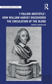 'I Follow Aristotle': How William Harvey Discovered The Circulation Of The Blood