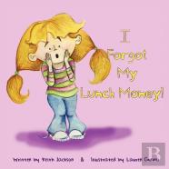 I Forgot My Lunch Money