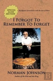 I Forgot To Remember To Forget