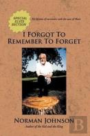 I Forgot To Remember To Forget