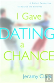 I Gave Dating A Chance