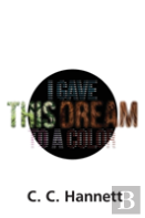 I Gave This Dream To A Color