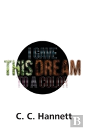 I Gave This Dream To A Color