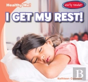 I Get My Rest!