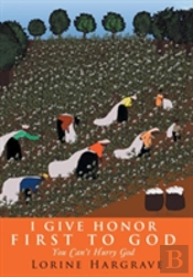 I Give Honor First To God