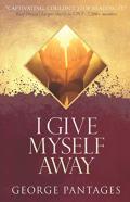I Give Myself Away