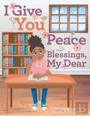 I Give You Peace And Blessings, My Dear