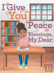 I Give You Peace And Blessings, My Dear