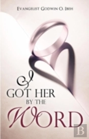 I Got Her By The Word