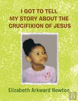 Bertrand.pt - I Got To Tell My Story About The Crucifixion Of Jesus